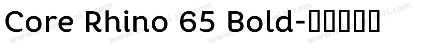 Core Rhino 65 Bold字体转换